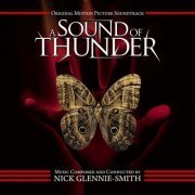 Nick Glennie-smith - A Sound of Thunder (Original Motion Picture Soundtrack) (2022) [Hi-Res]