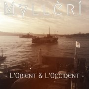 Myllèrí - L’Orient & L’Occident (2023) [Hi-Res]