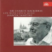 Sir Charles Mackerras - Life with Czech Music: Janáček, Martinu (4CD) (2010)