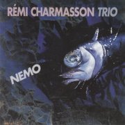 Rémi Charmasson Trio - Nemo (1993)