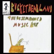 Buckethead - Live from the Disembodied Music Box (Pike 447) (2023)