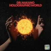 Dr. Nakano - Holographic World (2018)