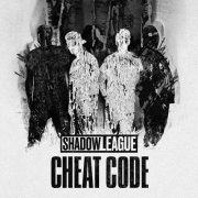 Shadow League - Cheat Code (2025)