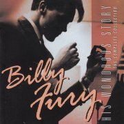 Billy Fury - His Wondrous Story: The Complete Collection (2007)