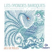 Les Mondes Baroques, Paolo Corsi, Julie Roset - Jeu de rôles (2026) [Hi-Res]