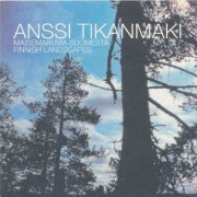 Anssi Tikanmäki - Maisemakuvia Suomesta (1981)