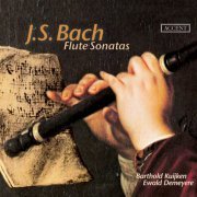 Barthold Kuijken, Ewald Demeyere - Bach, J.S.: Flute Sonatas, BWV 1030, 1032, 1033, 1034, 1035 (2000)