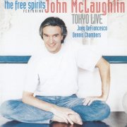 The Free Spirits, John McLaughlin - Tokyo Live (1994)