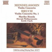 Mariko Honda, Slovak Philharmonic Orchestra, Keith Clark - Mendelssohn & Bruch: Violin Concertos (1988)