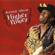 Bernard Allison - Higher Power (2004)