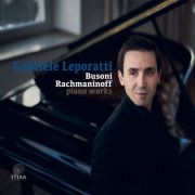 Gabriele Leporatti - Busonoi Rachmaninoff Piano Works (2026) [Hi-Res]