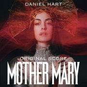 Daniel Hart - Mother Mary (Original Score) (2026) [Hi-Res]