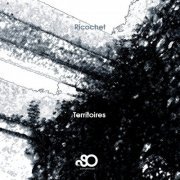 Ricochet - Territoires (2021)