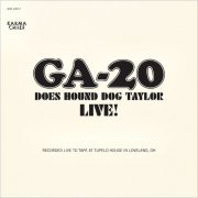 GA-20 - Does Hound Dog Taylor Live! (2021)