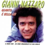 Gianni Nazzaro - Quanto E Bella Lei (1998)