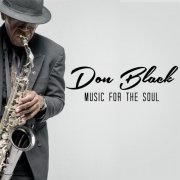 Don Black - Music for the Soul (2016)