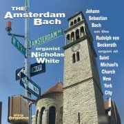 Nicholas White - The Amsterdam Bach (2019)