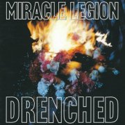 Miracle Legion - Drenched (2017)
