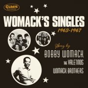 BOBBY WOMACK, THE VALETINOS, The Womack Brothers - Womack's Singles 1963-1967 (2020)