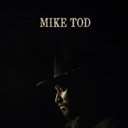 Mike Tod - Mike Tod (2023)