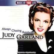 Judy Garland - Always Chasing Rainbows (2005)