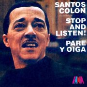 Santos Colón - Stop And Listen (1967)