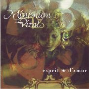 Minimum Vital - Esprit D'Amor (1997)