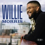 Willie Morris - Unbound Inner (2025) [Hi-Res]