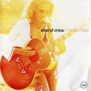Sheryl Crow - C’mon, C’mon (2002)