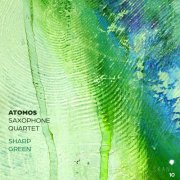 Atomos Saxophone Quartet - Lūcija Garūta: Sharp Green (2024) Hi-Res