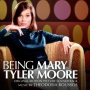 Theodosia Roussos - Being Mary Tyler Moore (Original Motion Picture Soundtrack) (2023) [Hi-Res]