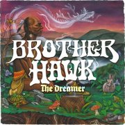 Brother Hawk - The Dreamer (2023)