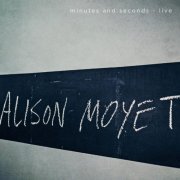 Alison Moyet - Minutes and Seconds (Live) (2014) Lossless