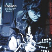 Tim Easton - Break Your Mother's Heart (2003)