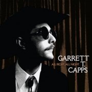 Garrett T Capps - All Right, All Night (2019)