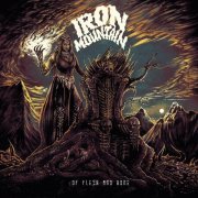 Iron Mountain - Of Flesh and Bone (2022) Hi-Res