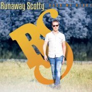 Runaway Scotty - Rock My Heart (2015)