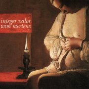 Wim Mertens - Integer Valor (1998)