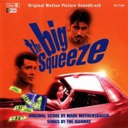 Mark Mothersbaugh, The Iguanas - The Big Squeeze (Original Motion Picture Soundtrack) (2021) [Hi-Res]