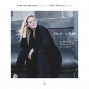 Dorothea Herbert & Peter Nilsson - Die stille Stadt (2021) [Hi-Res]