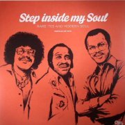 VA - Step Inside My Soul: Rare 70's & Modern Soul (2014)