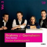 Mariani Klavierquartett - Brahms & Gernsheim Piano Quartets, Vol. 2 (2022) [Hi-Res]