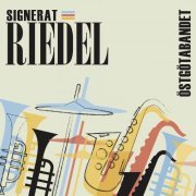 Östgötabandet - Signerat Riedel (2018) [Hi-Res]