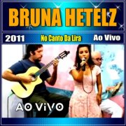 Bruna Hetelz - No Canto Da Lira - 2011 (Ao Vivo) (2011/2026)