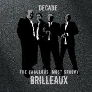 Brilleaux - Decade (2009)