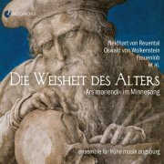 Ensemble Für Frühe musik Augsburg - Die Weisheit des Alters: Ars moriendi im Minnesang (2020)