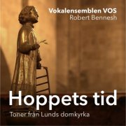 VOS Vocal Ensemble, Robert Bennesh - Hoppets tid (2025) [Hi-Res]