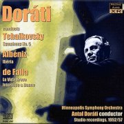 Antal Dorati - Tchaikovsky, Albéniz and de Falla (1952/57) [2012]