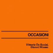 Vittorio De Scalzi, Gianni Mazza - Occasioni (2026) [Hi-Res]