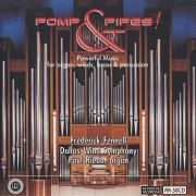 Dallas Wind Symphony - Pomp & Pipes! (1994)